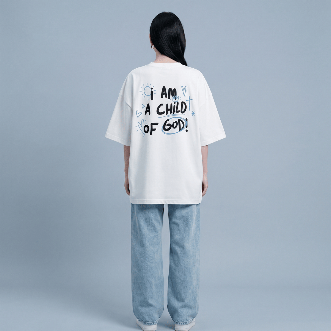 Tshirt oversized  I AM A CHiLDT OF GOD! / MUJER