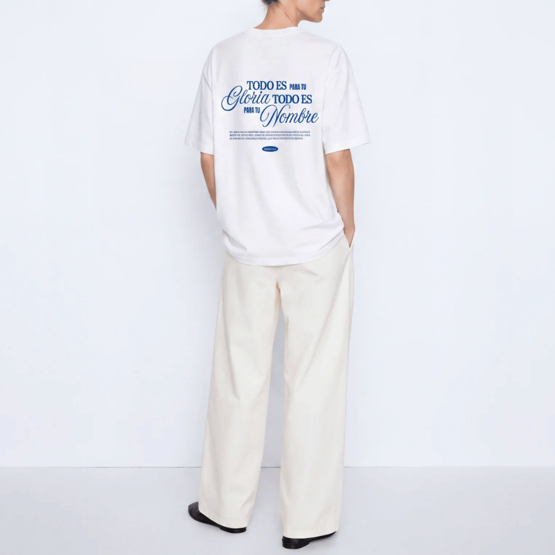 Tshirt TODO ES PARA TU Gloria / MUJER