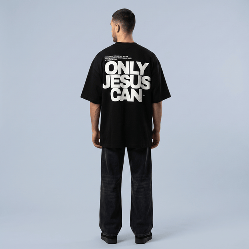 Tshirt- HOMBRE-  ONLY JESUS CAN / HOMBRE