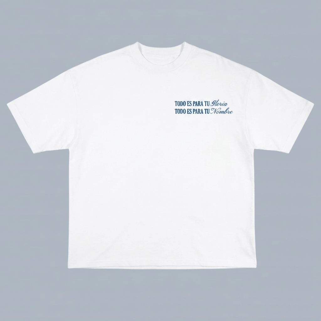 Tshirt TODO ES PARA TU Gloria / MUJER