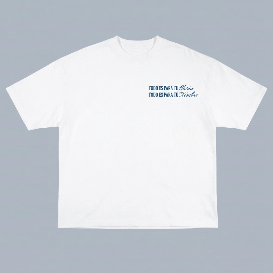 Tshirt TODO ES PARA TU Gloria / MUJER