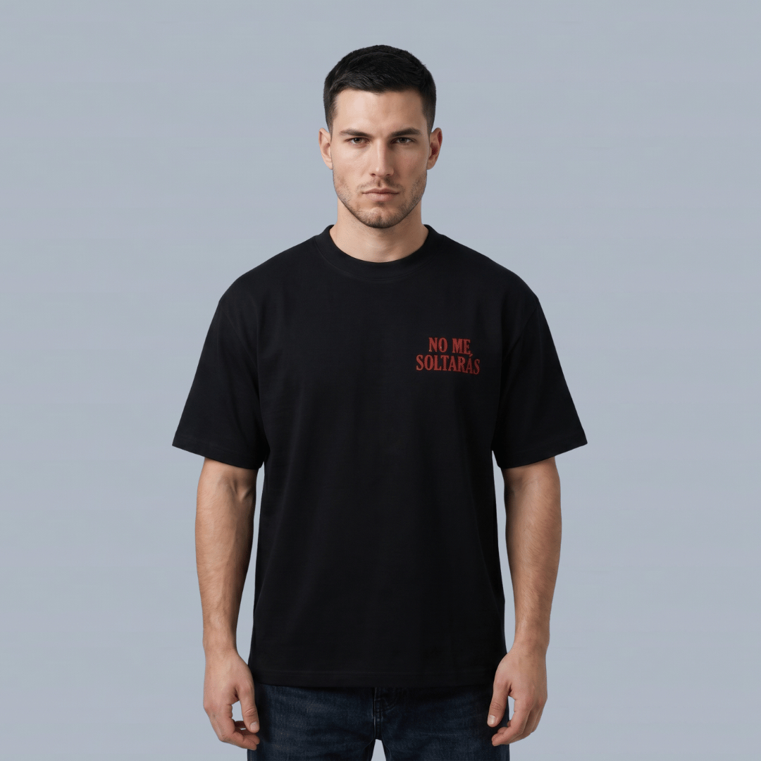 Tshirt-NEGRO NO ME SOLTARAS / HOMBRE